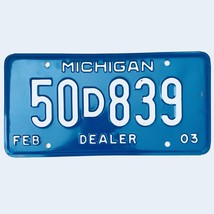 2003 United States Michigan Base Dealer License Plate 50D839 - $11.87