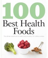 100 Best Health Foods [Paperback] Parragon Books and Love Food Editors - £6.33 GBP