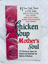 Chicken Soup for the Mother&#39;s Soul, Trade Paperback, (1997), VERY GOOD - £4.65 GBP