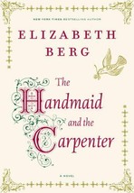 The Handmaid and the Carpenter: A Novel - Hardcover - VERY GOOD - £2.33 GBP