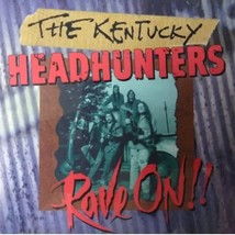 The Kentucky Headhunters Rave On CD - £3.89 GBP