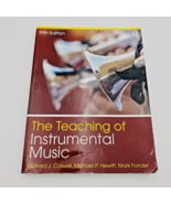 The Teaching of Instrumental Music 5th Edition Richard Colwell, Hewitt S... - €32,48 EUR