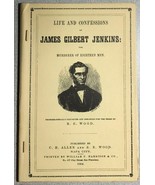 LIFE &amp; CONFESSIONS OF JAMES GILBERT JENKINS, MURDERER OF 18 MEN  60-page... - $14.84