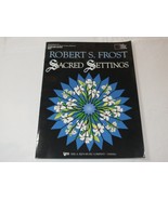Sacred Settings Robert S Frost music book Keyboard Guitar KJOS Music Com... - £8.19 GBP