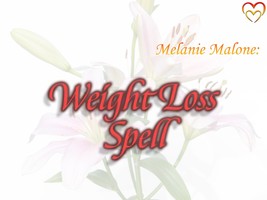 Weight Loss Spell ~ Achieve Weight Loss Goals, Healthier And More Balanced Body, - $35.00