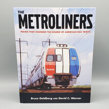 The Metroliners by Goldberg Warner 2016 HC Northeast American Rail Trave... - €28,76 EUR