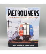 The Metroliners by Goldberg Warner 2016 HC Northeast American Rail Trave... - €28,78 EUR