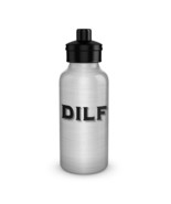 DILF Water Bottle Funny Gift For Him Dad Husband Silver Aluminum BPA Fre... - £14.48 GBP