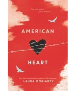 American Heart by Laura Moriarty (2018, Hardcover) - $248.72 MXN