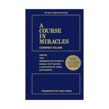 A Course in Miracles: Only Complete Edition - Preface, Text, Student Workbook, T - £32.65 GBP