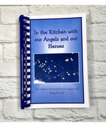 In the Kitchen with our Angels and our Heroes Cookbook 2006 - $222.50 MXN