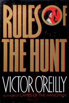 Rules of the Hunt by Victor O&#39; Reilly / 1995 Hardcover First Edition Thriller - £4.54 GBP