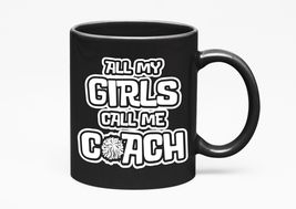 Make Your Mark Design All My Girls Call Me Coach. Cheerleading, Black 11... - $21.77+