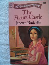 The Azure Castle (A Candlelight Regency #204) Janette Radcliffe - £71.80 GBP