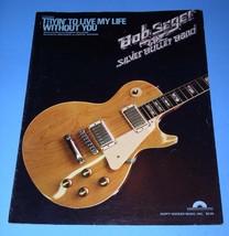 Bob Seger Sheet Music Vintage 1972 Trying To Live My Life Without You - £15.17 GBP