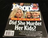 People Magazine May 1, 2023 Inside the Lori Vallow Trial Did She Murder ... - £7.86 GBP