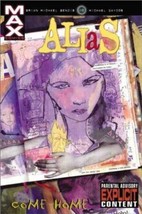 Alias Vol. 2: Come Home [Feb 24, 2003] Bendis, Brian Michael - $6.98
