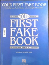 Your First Fake Book: Featuring Large Music Notation, Lyrics, Chords 459a - £11.00 GBP
