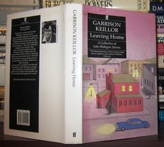 Keillor, Garrison LEAVING HOME  &quot; A Collection Of Lake Wobegon Stories &quot; 1st Edi - £42.22 GBP