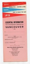 P&amp;O Lines North America Vancouver Embarking Passengers Essential Information  - $18.81