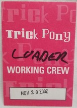 Trick Pony - Vintage Original 2002 Tour Concert Tour Cloth Backstage Pass - £7.88 GBP