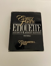 Emily Post’s Etiquette, a guide to modern manners 14th edition Book - £7.06 GBP