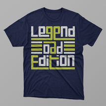 Legend Dad Edition Shirt, Daddy Shirt,Father&#39;s Day Shirt,Best Dad shirt - £15.17 GBP