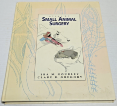 Atlas of Small Animal Surgery 1st Edition by Ira M. Gourley, Clare R. Gregory - £79.91 GBP