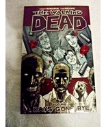 NEW The Walking Dead, Vol. 1 Days Gone Bye by Robert Kirkman bagged - $7.87