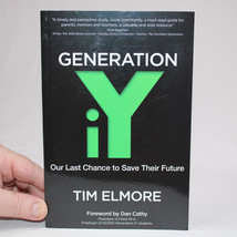 SIGNED Generation iY Our Last Chance To Save Their Future By Tim Elmore PB Book - £10.06 GBP