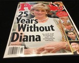 People Magazine Sept 5, 2022 25 Years Without Diana - $10.00