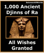 1,000 Djinns Of Ra Sun God AllWishes Granted + Free Gift Money Wealth Sp... - $139.43