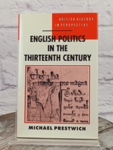 British History in Perspective Ser English Politics in 13th Century Pres... - £23.20 GBP