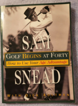 Golf Begins at Forty by Sam Snead (1995 Reprint) Signed &amp; Personalized (... - £38.06 GBP