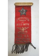 antique IMPROVED ORDER RED MEN RIBBON parkesburg pa WA-WA native america... - £70.04 GBP
