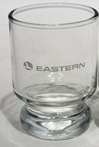 VTG Souvenir Eastern Airlines First Class 2.5&quot; Footed Cordial Shot Glass  EUC - £10.31 GBP