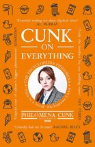Cunk on Everything: The Encyclopedia Philomena [Paperback] Jason A. Hazeley and  - $4.93
