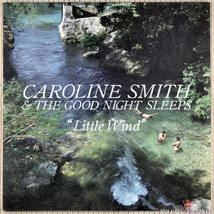 Caroline Smith &amp; The Good Night Sleeps ‎– Little Wind (2011) Vinyl, Autographed - £90.46 GBP