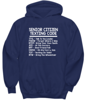 Funny Hoodie Senior Citizen Texting Code Navy-H  - £28.10 GBP