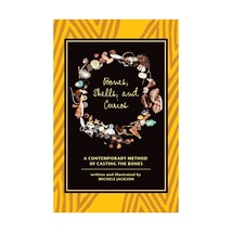 Bones, Shells, and Curios: A Contemporary Method of Casting the Bones Michele Ja - $20.00