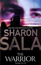 The Warrior by Sharon Sala / 2009 Mira Romantic Suspense Paperback - £0.90 GBP