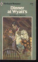 Gordon, Victoria - Dinner At Wyatt&#39;s - Harlequin Romance - # 2531 - £1.55 GBP