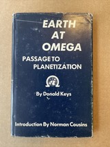 Earth at Omega: Passage to Planetization By Donald Keys Great Rare Copy - $51.43