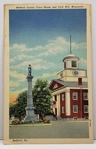 Bedford Pa Bedford Co Court House and Civil War Monument Linen Postcard A17 - $4.95