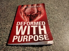 DEFORMED WITH PURPOSE - $10.99