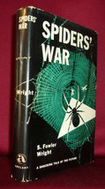 S. Fowler Wright SPIDERS&#39; WAR First edition 1954 Abelard Press Future Tale in dj - £28.18 GBP