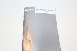 Breville BJE200XL, BJE200CXL Juice Fountain Instruction Manual &amp; Recipe Book - £7.05 GBP