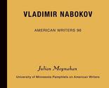 Vladimir Nabokov - American Writers 96: University of Minnesota Pamphlet... - £5.16 GBP