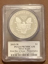 2015 W- American Silver Eagle- PCGS- PR70 DCAM- FDOI-Philadelphia- Mercanti - $215.00