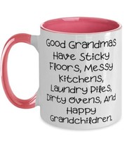 Funny Grandma, Good Grandmas Have Sticky Floors, Messy Kitchens, Sarcastic Mothe - £15.54 GBP